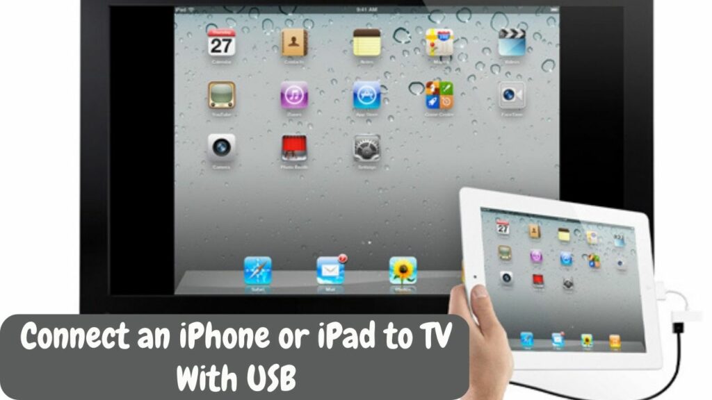 Connect an iPhone or iPad to TV With USB