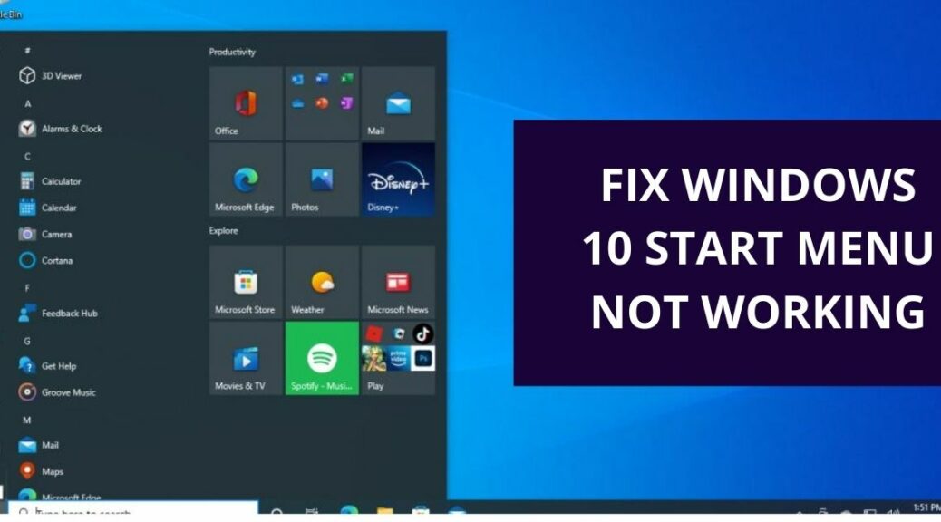 WINDOWS 10 START MENU NOT WORKING