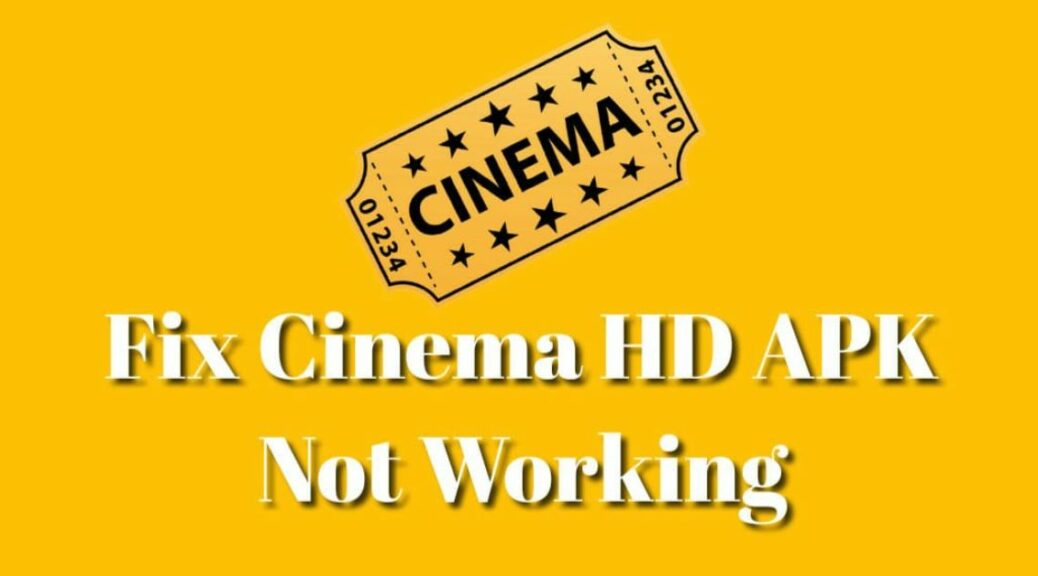 Fix Cinema HD Errors